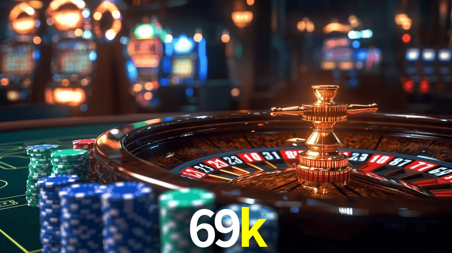 69k: Jogos de Caça-Níqueis-Altas Recompensas, Roleta-Velocidade, Blackjack-Desafios Máximos