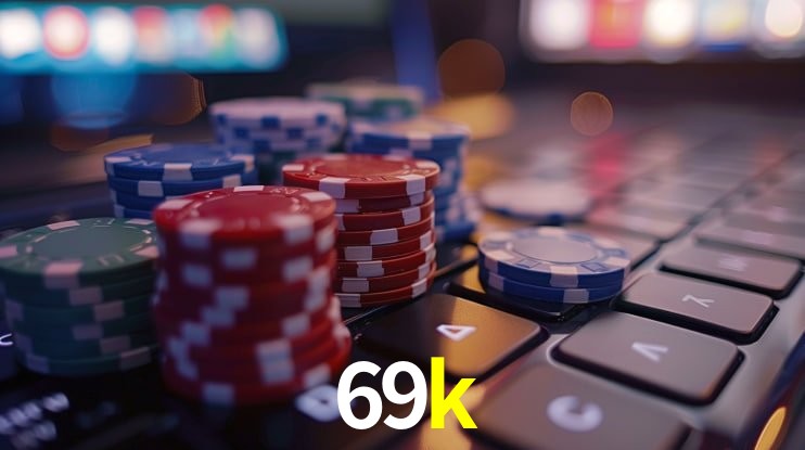 Jogos de Slot 69k